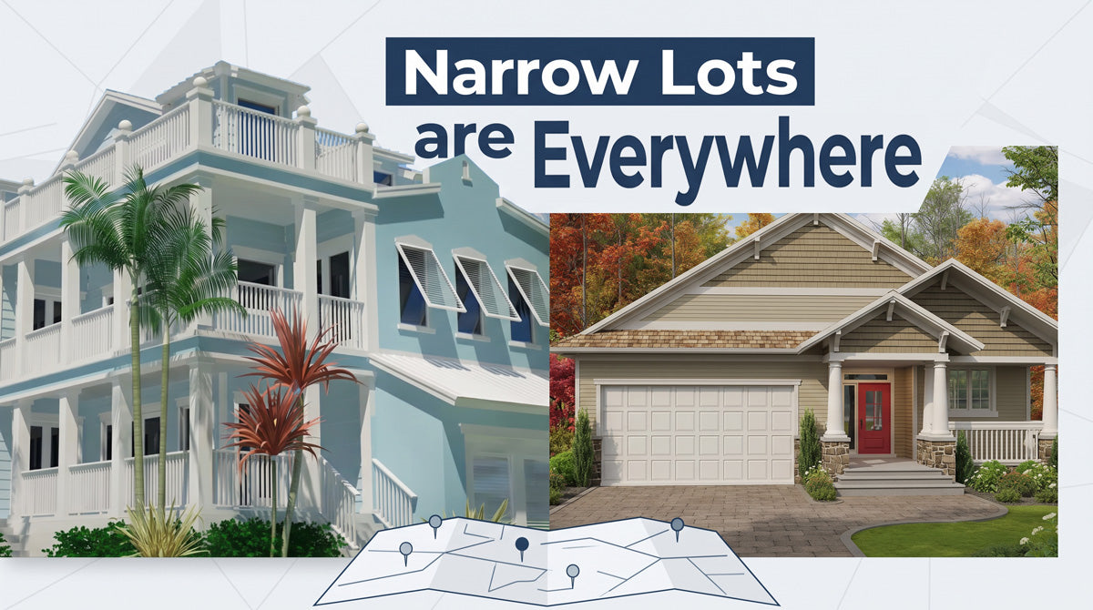 Thinking Small Has Never Looked So Good: Home Plans for Narrow Lots