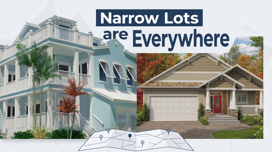 Thinking Small Has Never Looked So Good: Home Plans for Narrow Lots
